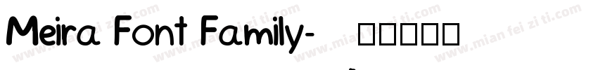Meira Font Family字体转换